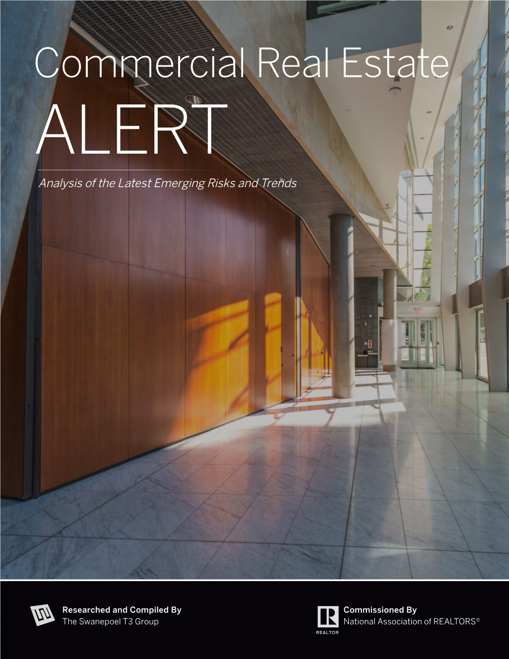 Commercial Real Estate ALERT Analysis of the Latest Emerging Risks and Trends