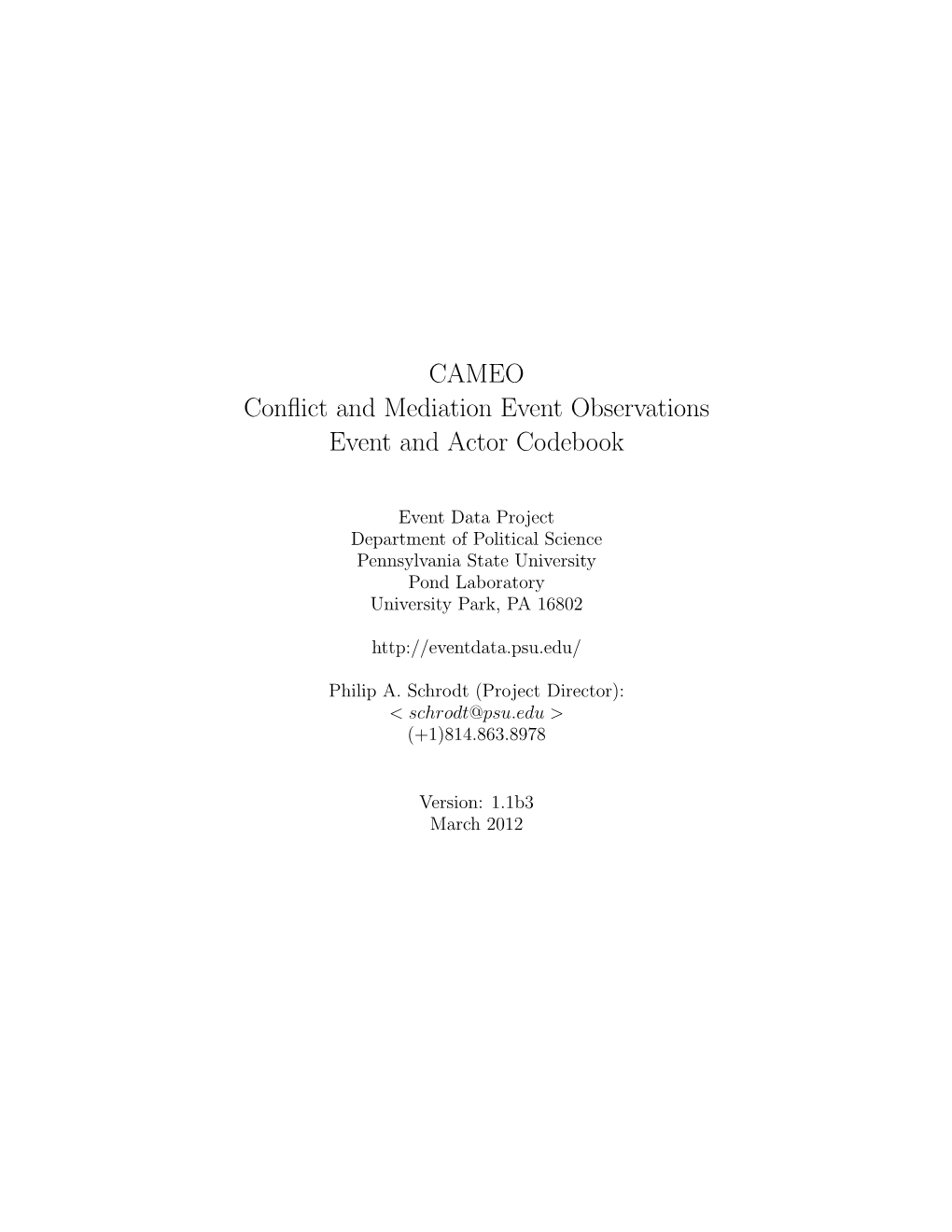 CAMEO Conﬂict and Mediation Event Observations Event and Actor Codebook