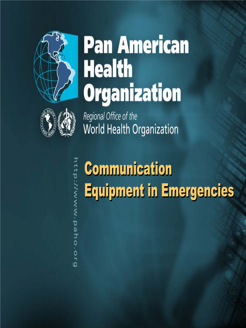 Communication Equipment in Emergencies