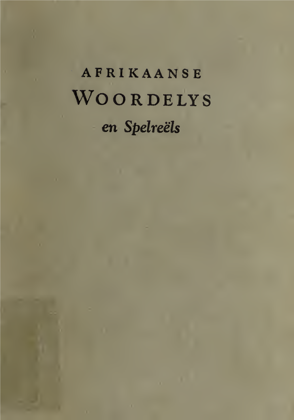 Afrikaanse Woordelys En Spelreels