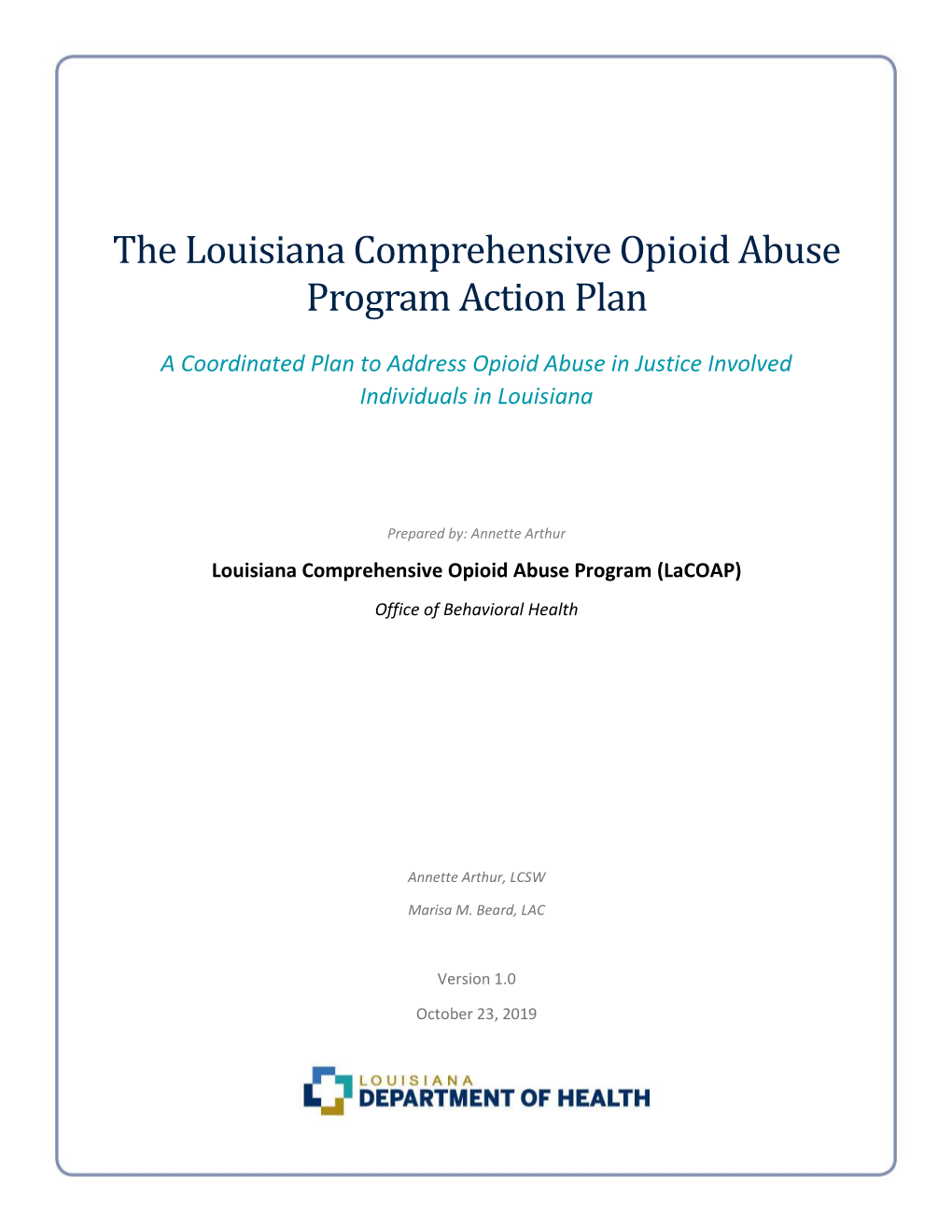 The Louisiana Comprehensive Opioid Abuse Program Action Plan