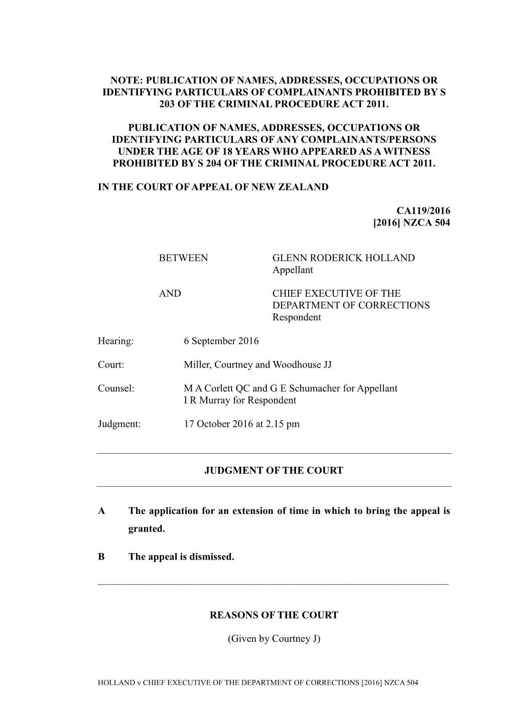 Note: Publication of Names, Addresses, Occupations Or Identifying Particulars of Complainants Prohibited by S 203 of the Criminal Procedure Act 2011