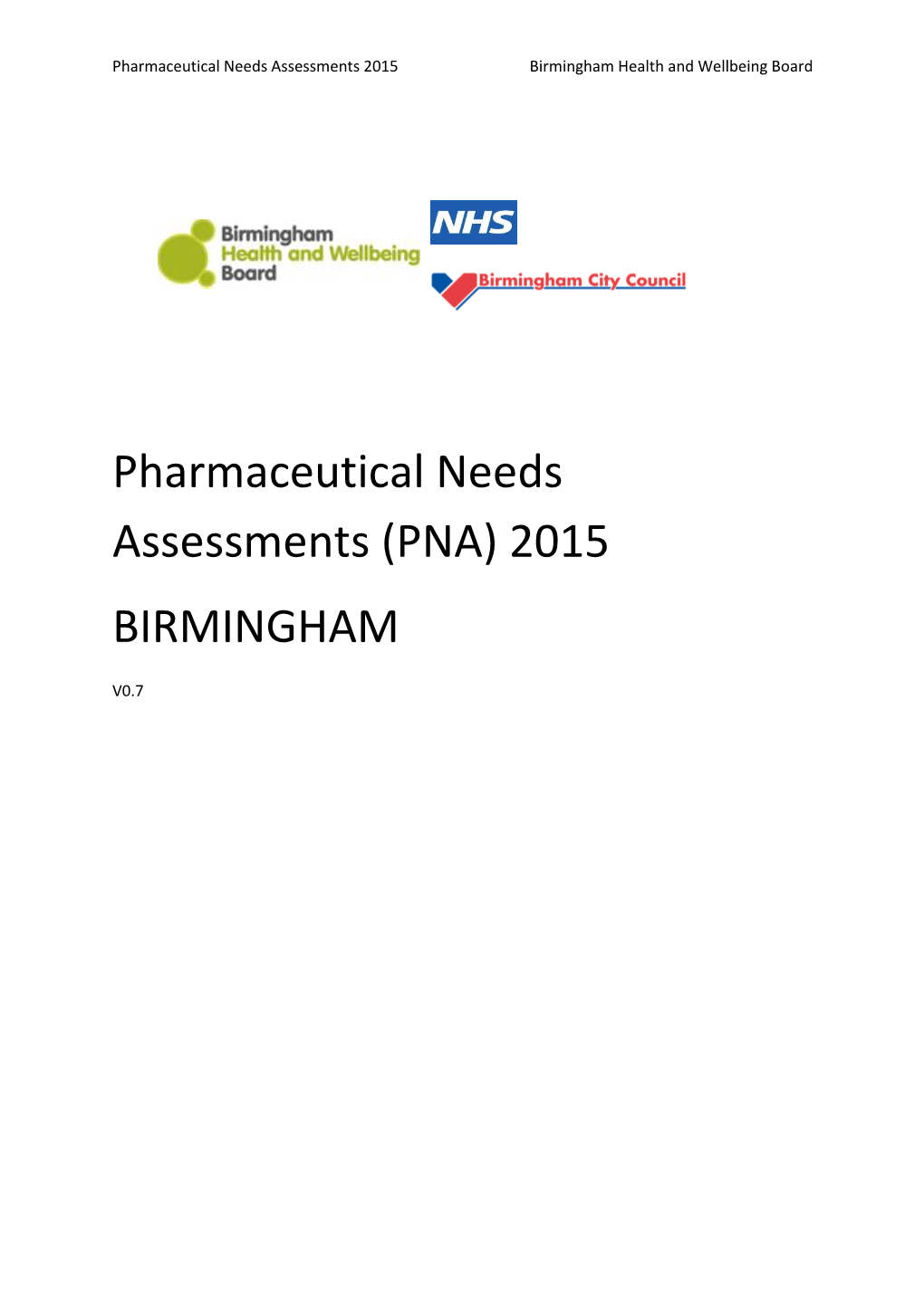 Pharmaceutical Needs Assessments (PNA) 2015 BIRMINGHAM