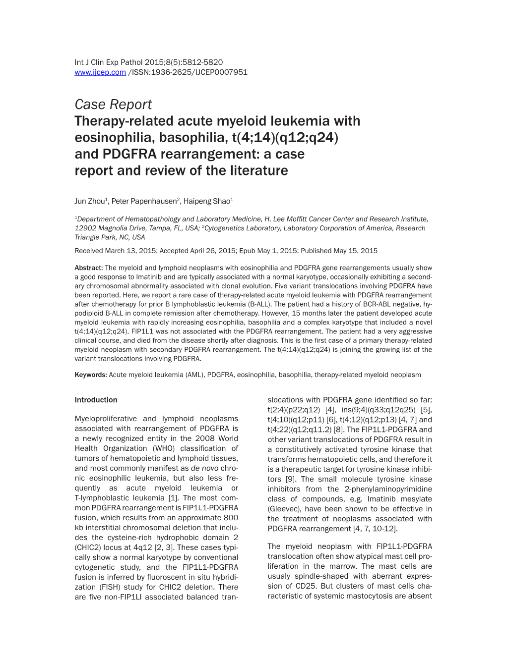 Case Report Therapy-Related Acute Myeloid Leukemia with Eosinophilia, Basophilia, T(4;14)(Q12;Q24) and PDGFRA Rearrangement: A