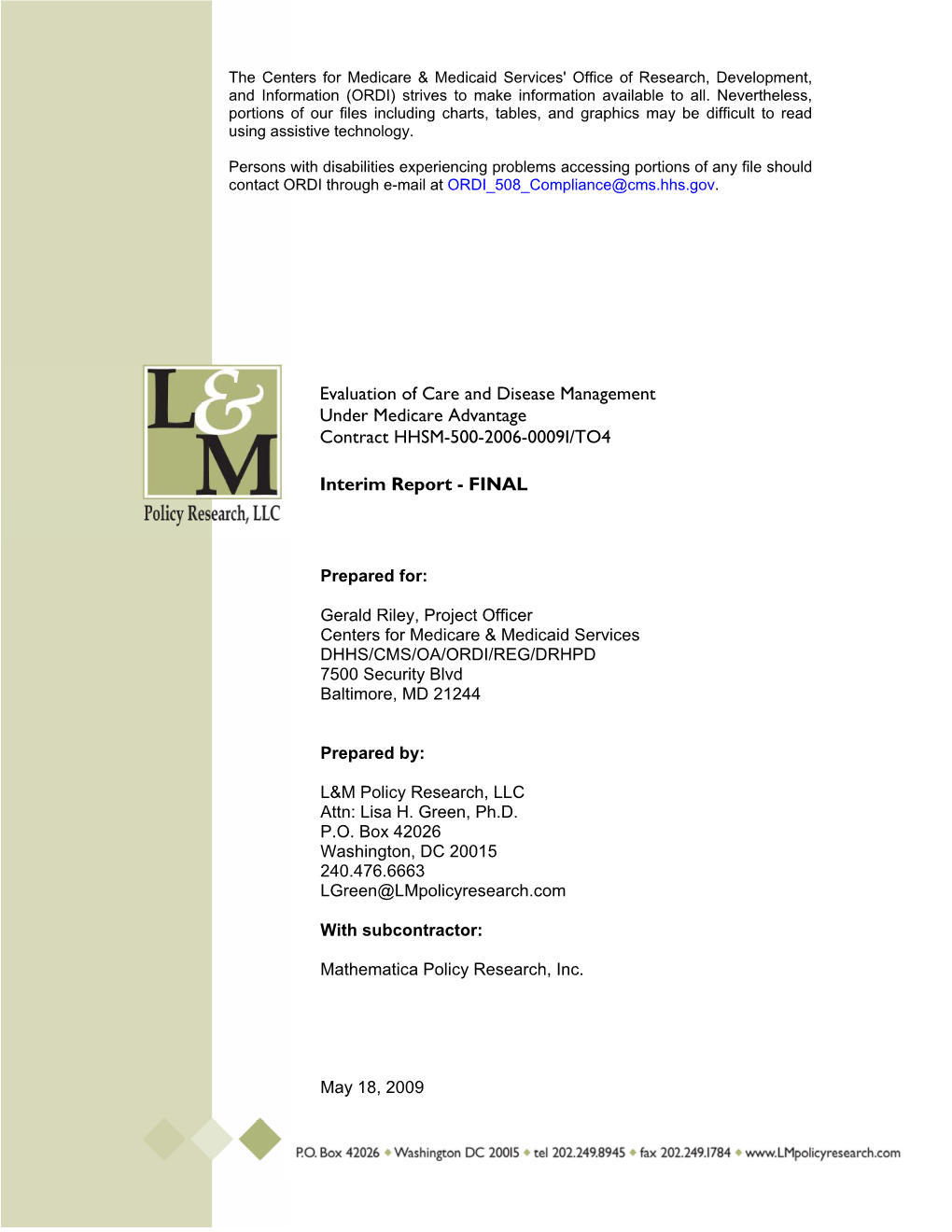 Evaluation of Care and Disease Management Under Medicare Advantage Contract HHSM-500-2006-0009I/TO4