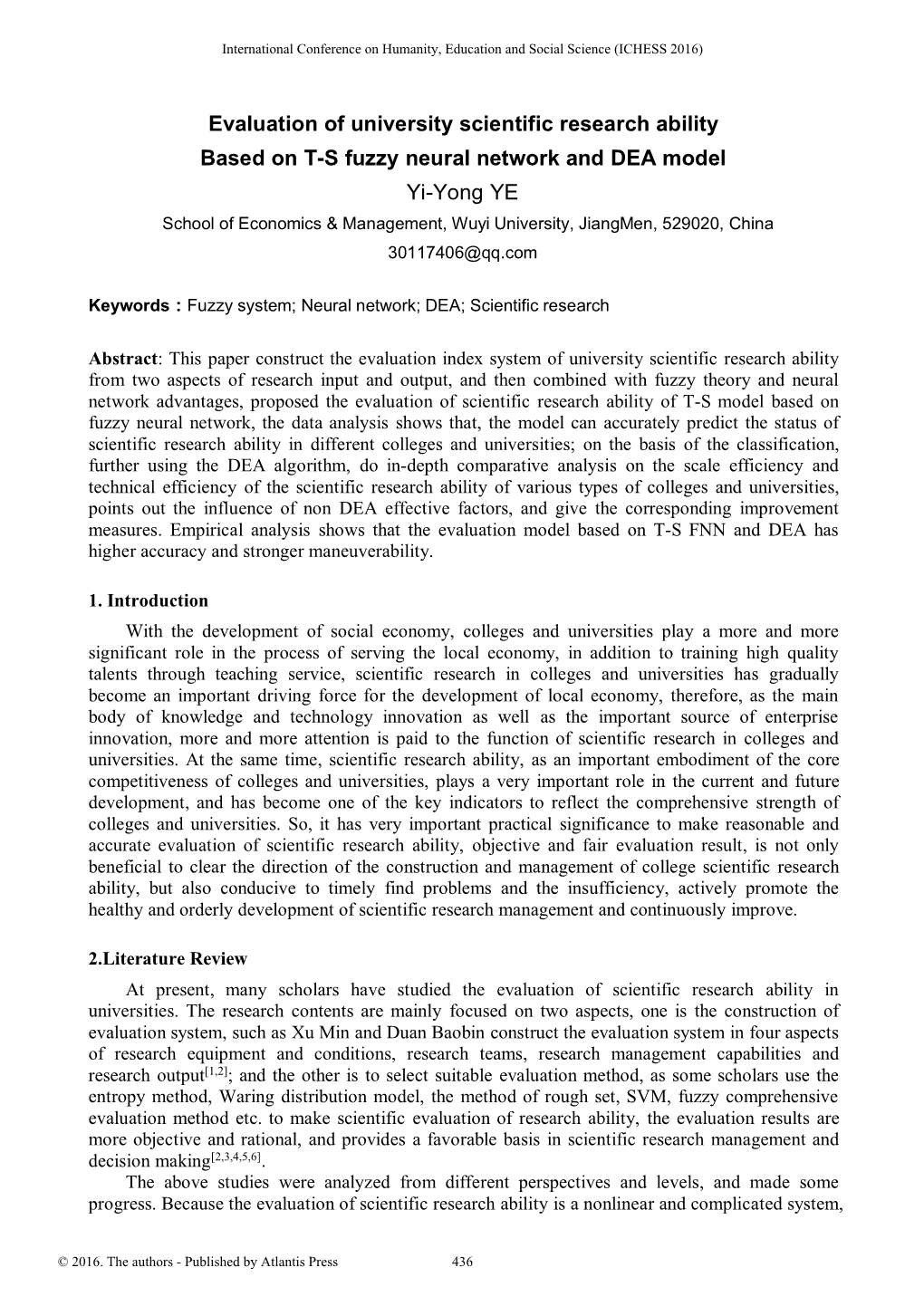 Evaluation of University Scientific Research Ability Based on T-S Fuzzy Neural Network and DEA Model Yi-Yong YE