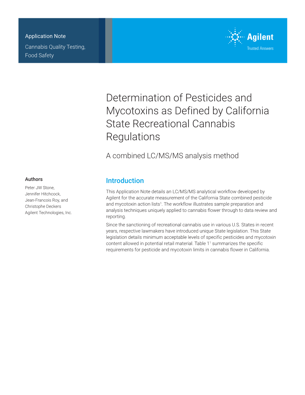 Determination of Pesticides and Mycotoxins As Defined by California State Recreational Cannabis Regulations