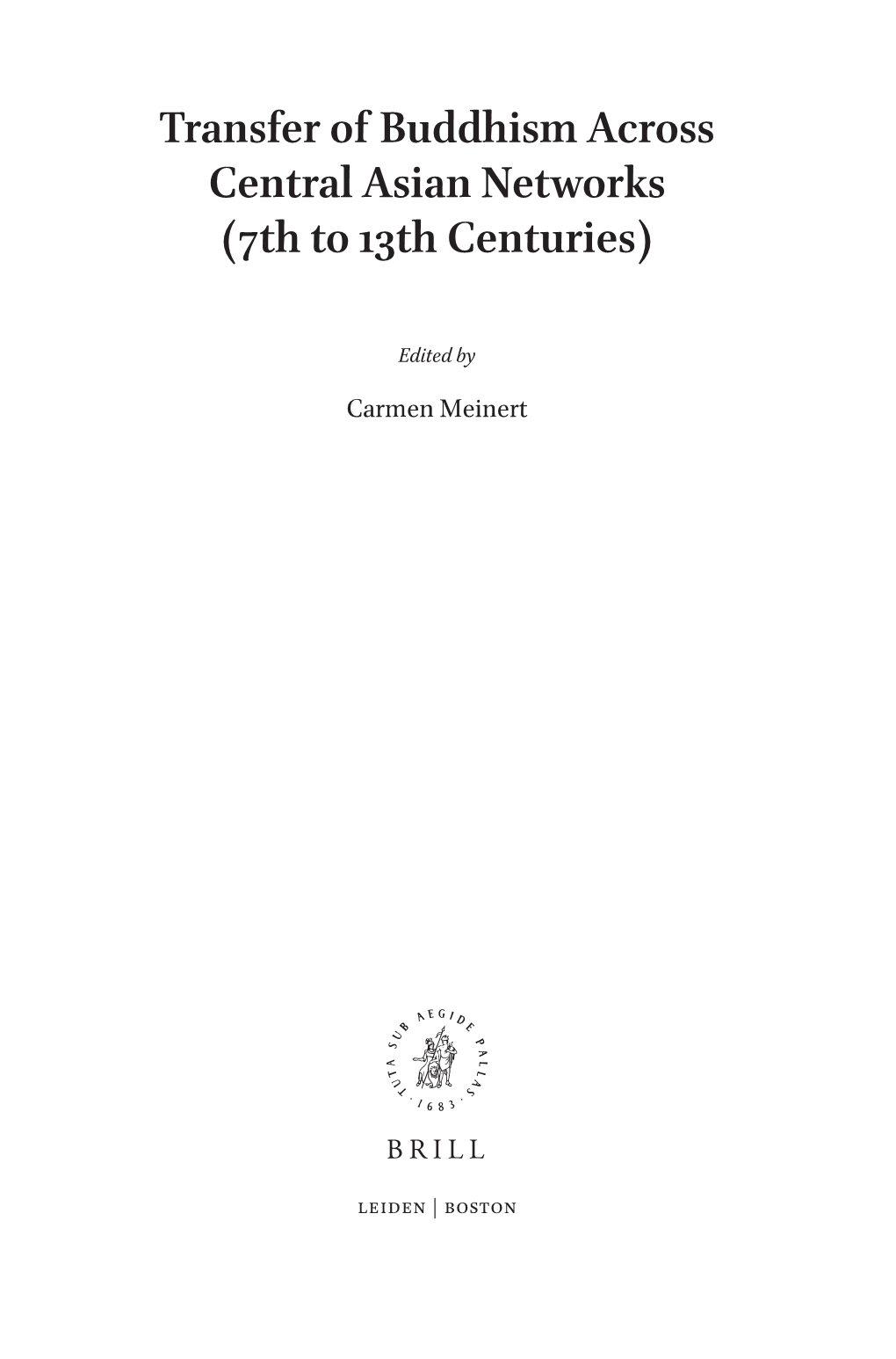 Tibetan Buddhism in Central Asia: Geopolitics and Group Dynamics 57 Sam Van Schaik