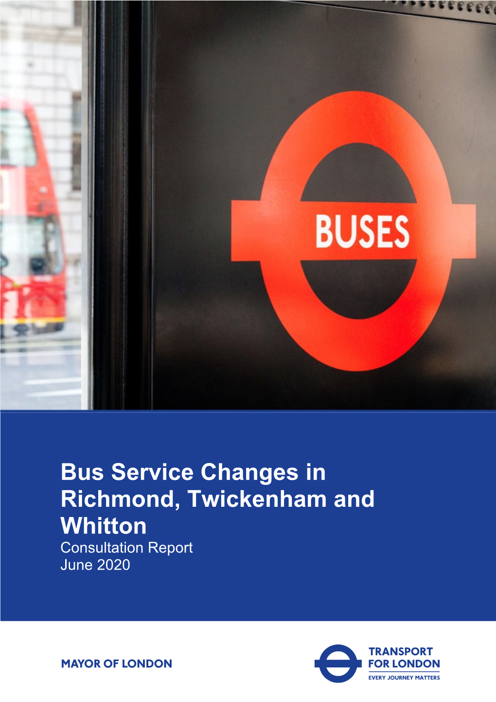 Richmond Bus Service Changes Consultation Report