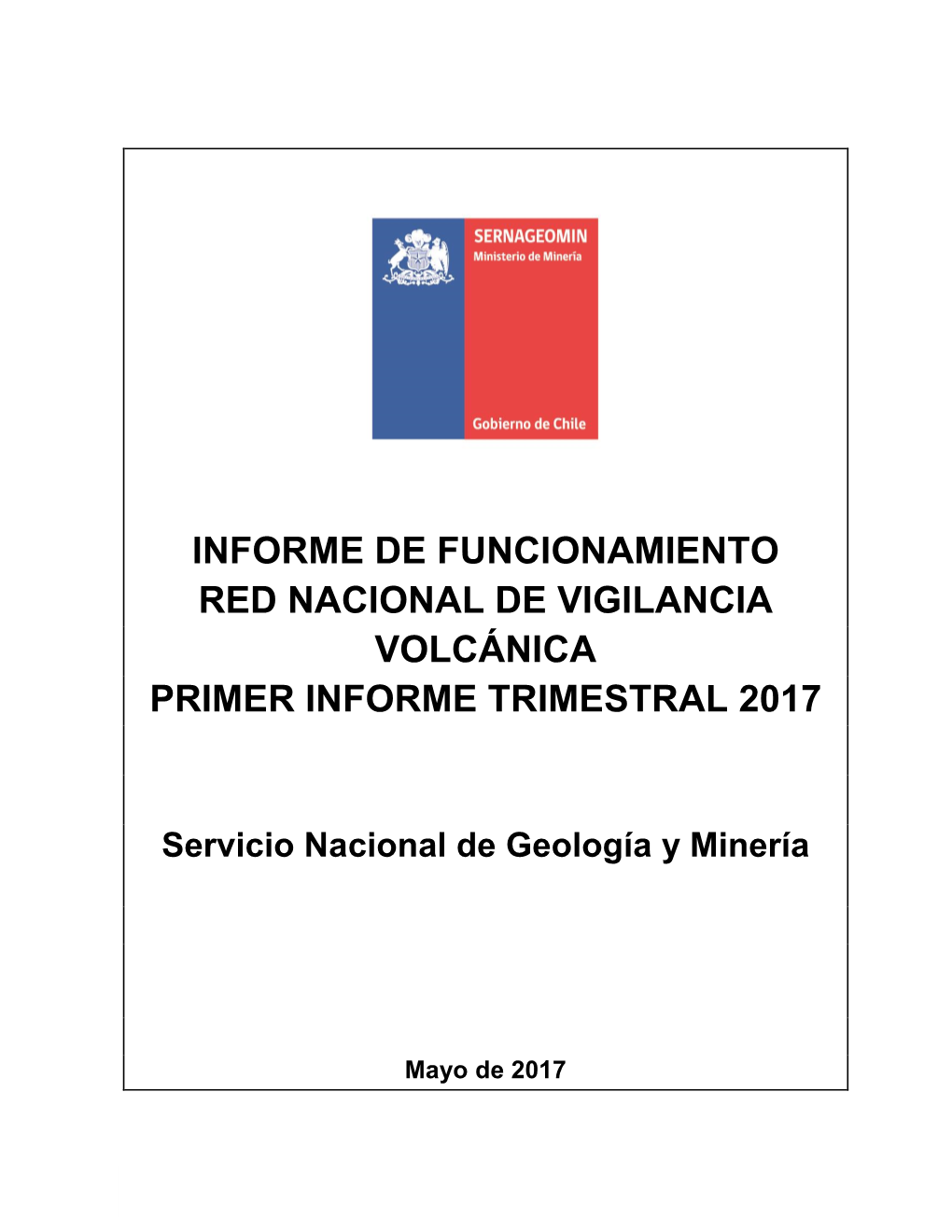 Informe De Funcionamiento Red Nacional De Vigilancia Volcánica Primer Informe Trimestral 2017