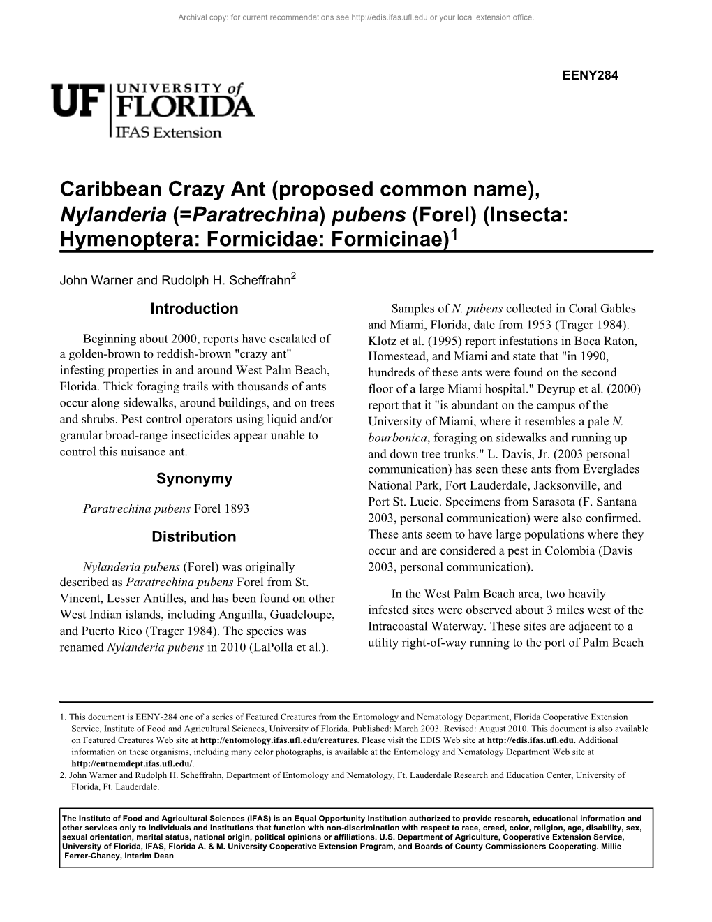 Nylanderia (=Paratrechina) Pubens (Forel) (Insecta: Hymenoptera: Formicidae: Formicinae)1