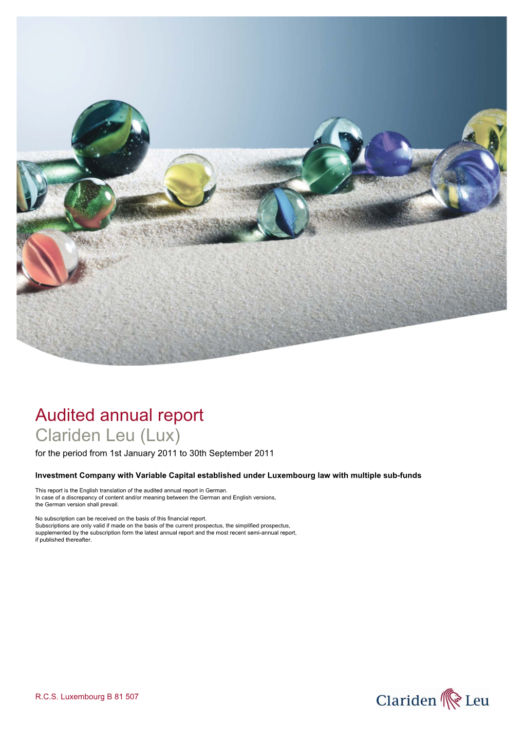 Audited Annual Report Clariden Leu (Lux) for the Period from 1St January 2011 to 30Th September 2011