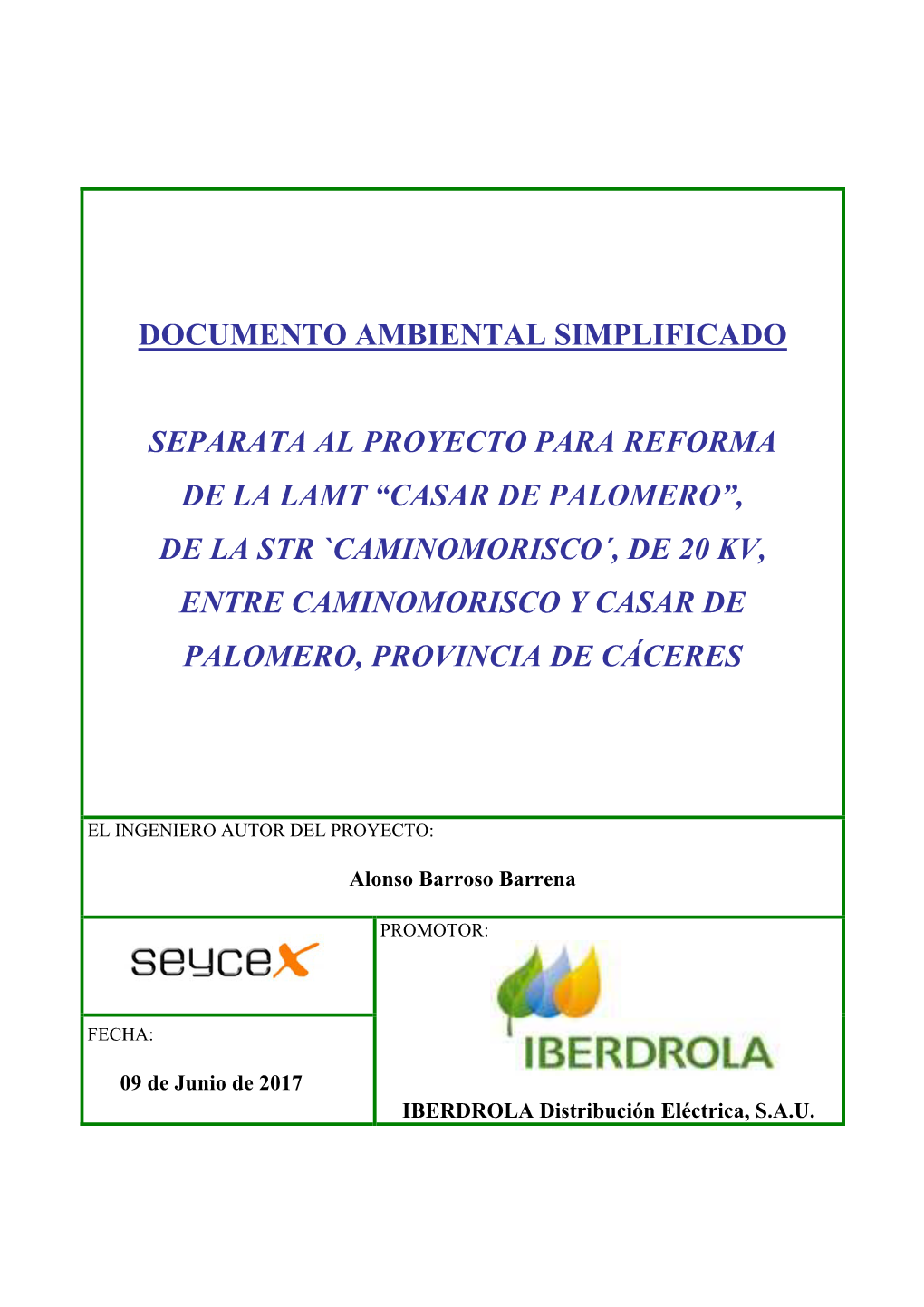 Documento Ambiental Simplificado Separata Al Proyecto Para Reforma De La Lamt “Casar De Palomero”, De La Str `Caminomorisc