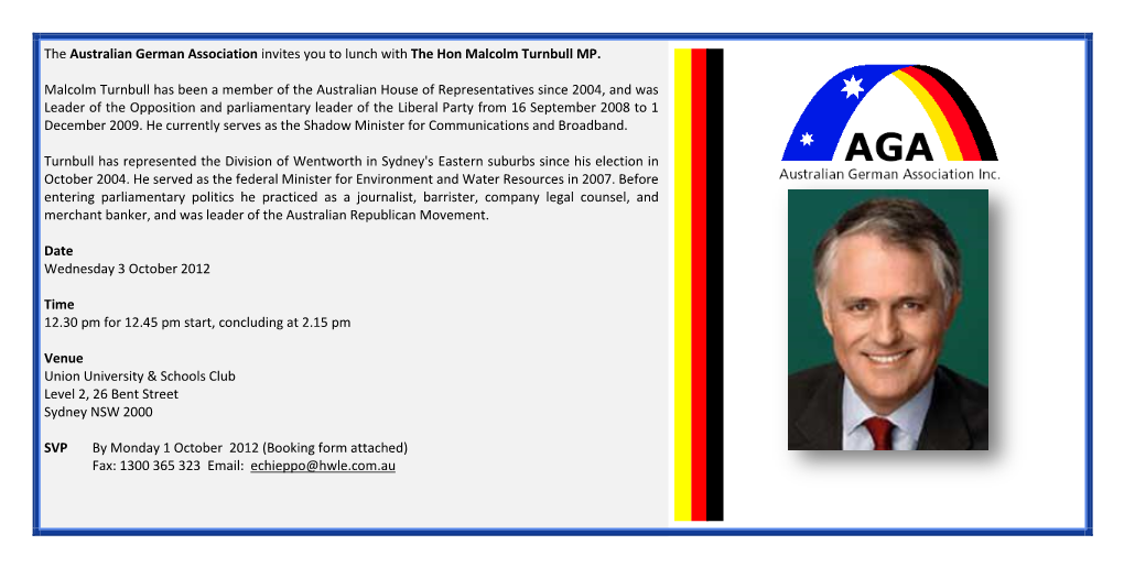 The Australian German Association Invites You to Lunch with the Hon Malcolm Turnbull MP