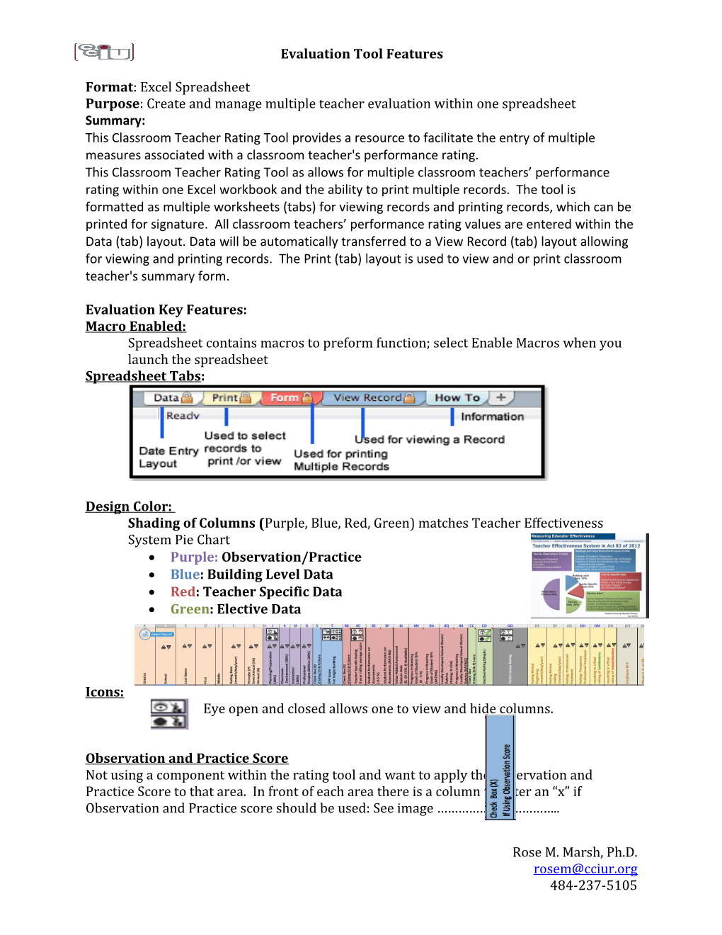 Purpose: Create and Manage Multiple Teacher Evaluation Within One Spreadsheet