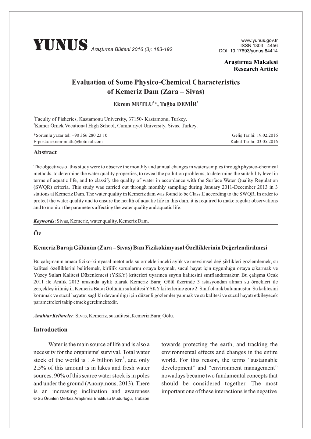 Evaluation of Some Physico-Chemical Characteristics of Kemeriz Dam (Zara – Sivas)