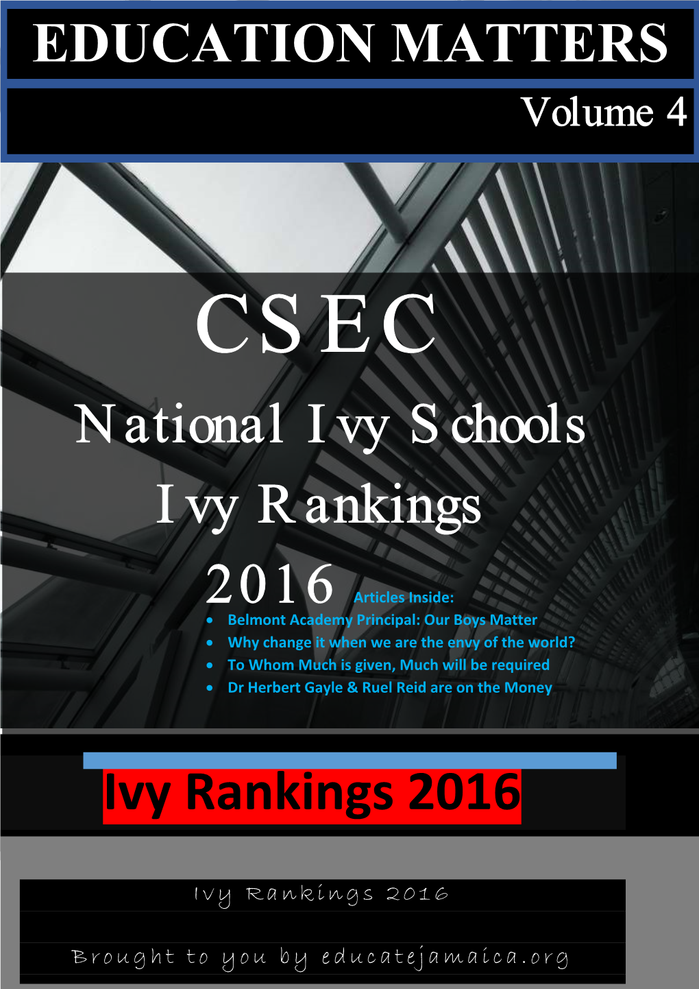 EDUCATION MATTERS Ivy Rankings 2016 National Ivy Schools Ivy