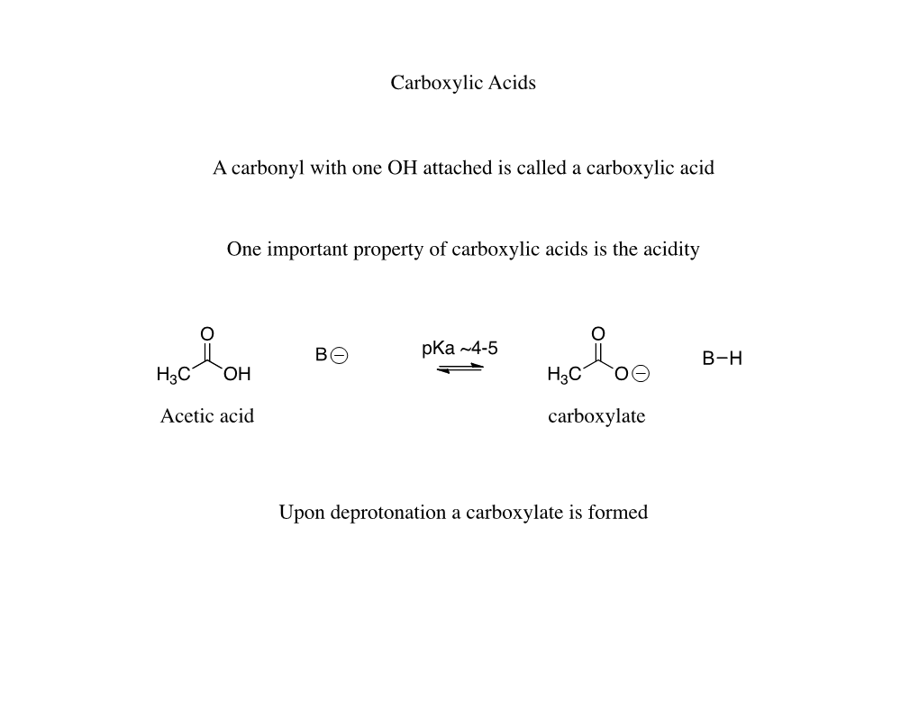 Carboxylic Acids a Carbonyl with One OH Attached Is Called a Carboxylic