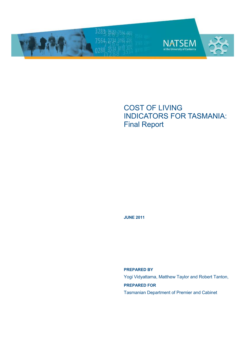 COST of LIVING INDICATORS for TASMANIA: Final Report