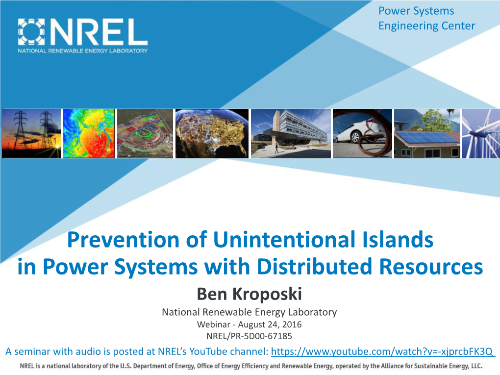 Prevention of Unintentional Islands in Power Systems with Distributed