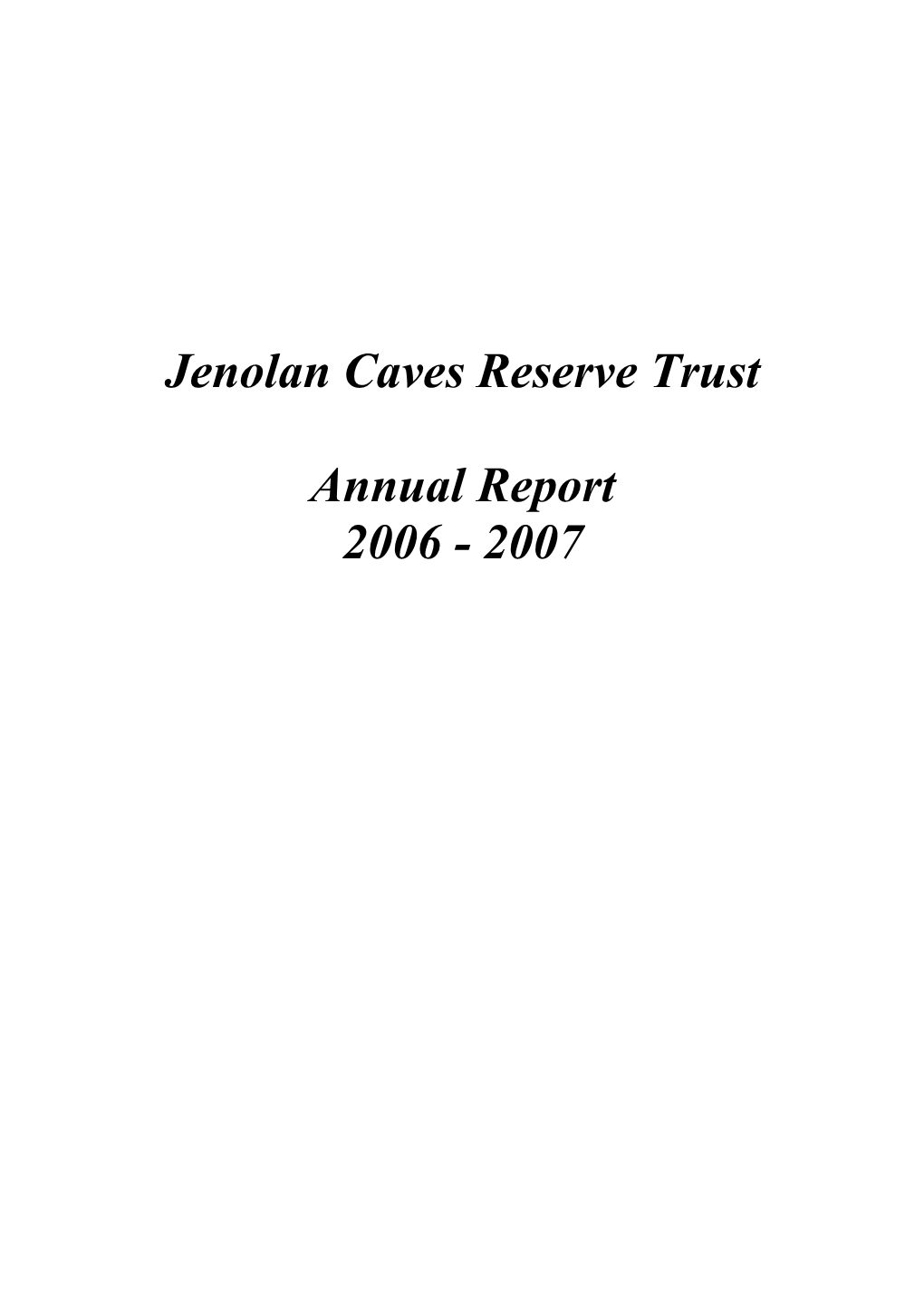 Jenolan Caves Reserve Trust Annual Report 2006