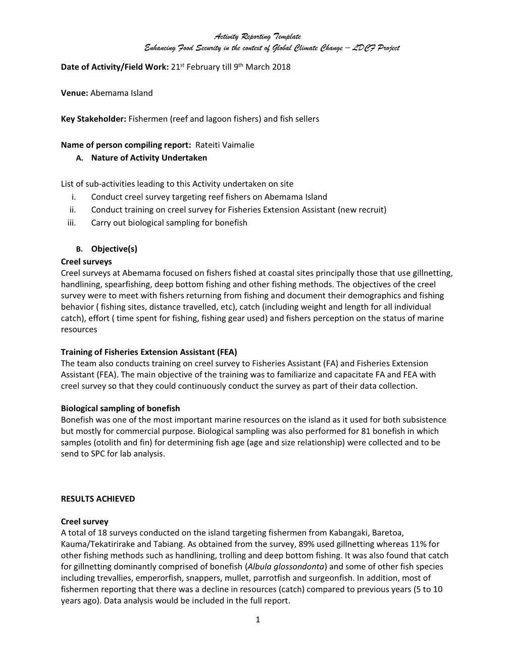 Activity Reporting Template Enhancing Food Security in the Context of Global Climate Change – LDCF Project