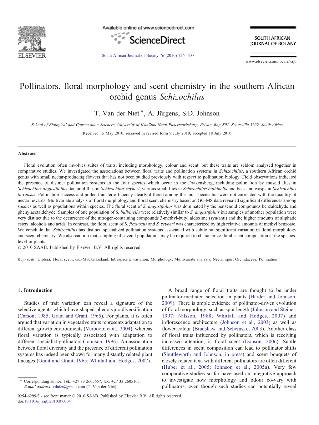 Pollinators, Floral Morphology and Scent Chemistry in the Southern African Orchid Genus Schizochilus ⁎ T