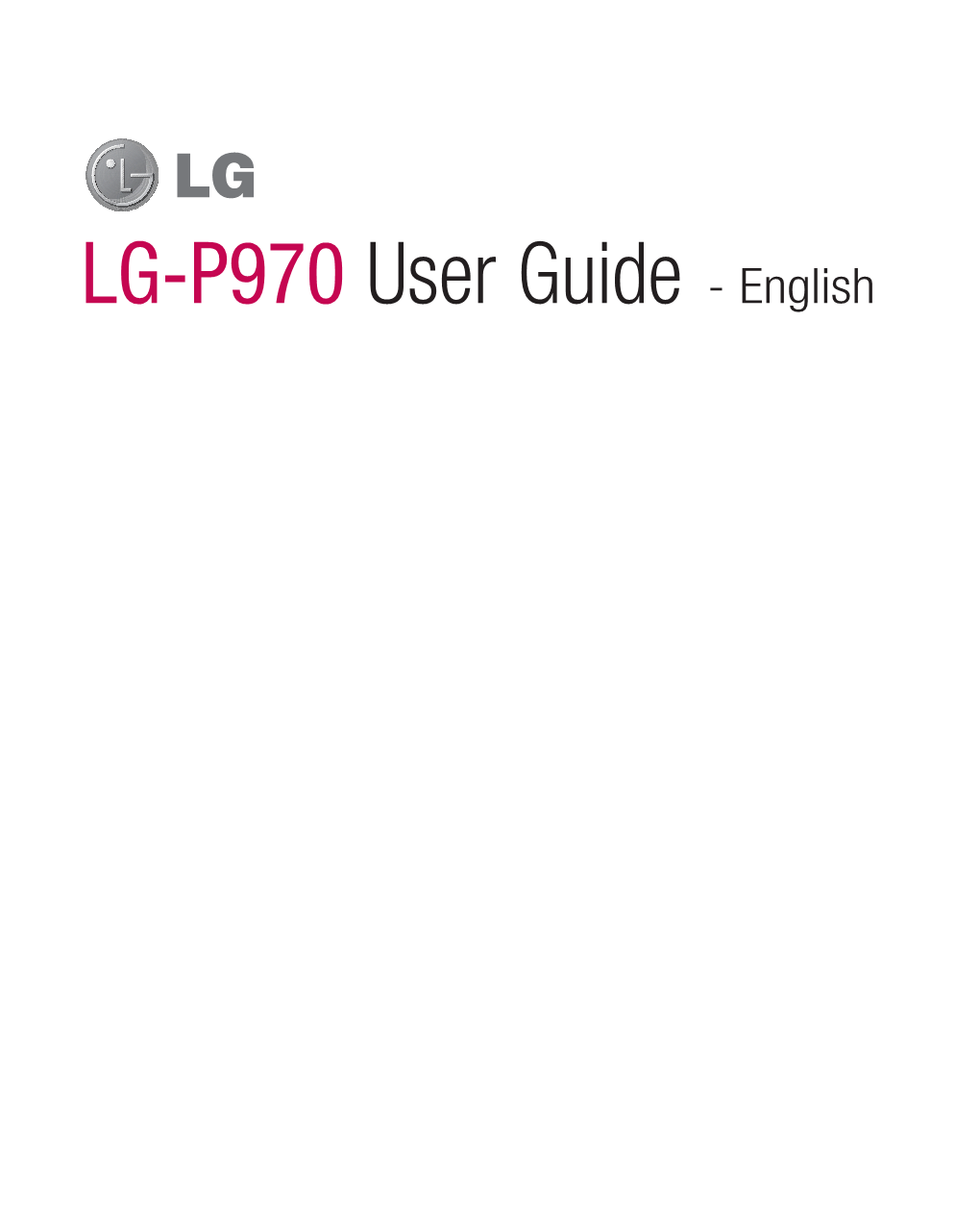 LG-P970 User Guide - English Contents Guidelines for Safe and Efﬁ Cient Lock Your Phone