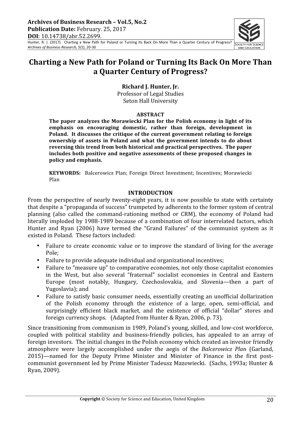 Charting a New Path for Poland Or Turning Its Back on More Than a Quarter Century of Progress? Archives of Business Research, 5(2), 20-30