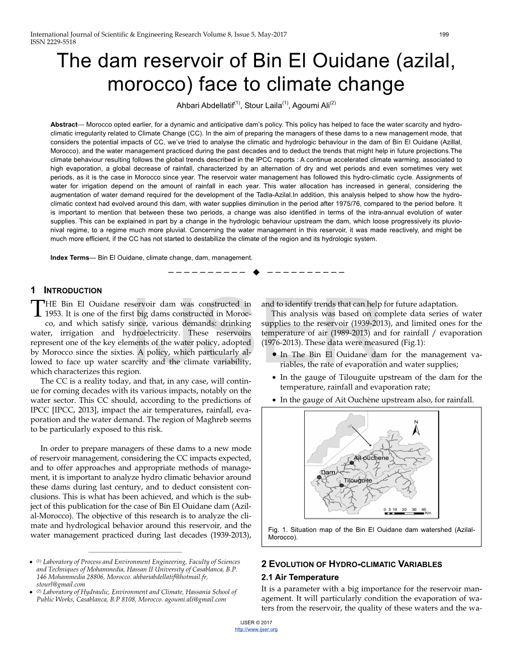 The Dam Reservoir of Bin El Ouidane (Azilal, Morocco) Face to Climate Change Ahbari Abdellatif(1), Stour Laila(1), Agoumi Ali(2)