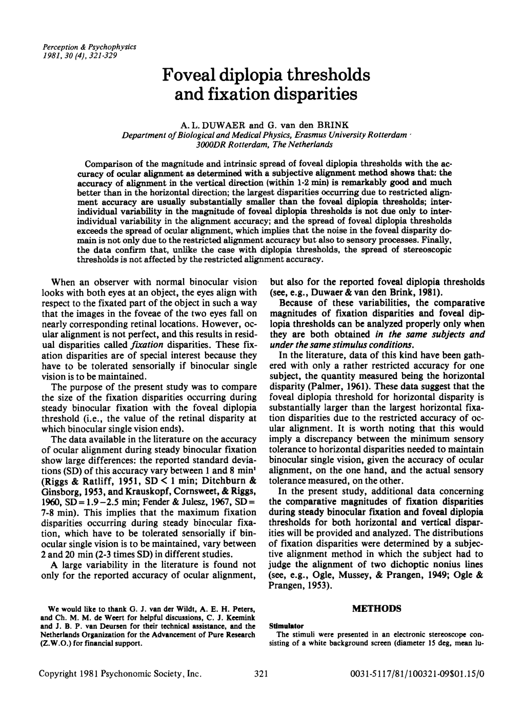 Foveal Diplopia Thresholds and Fixation Disparities