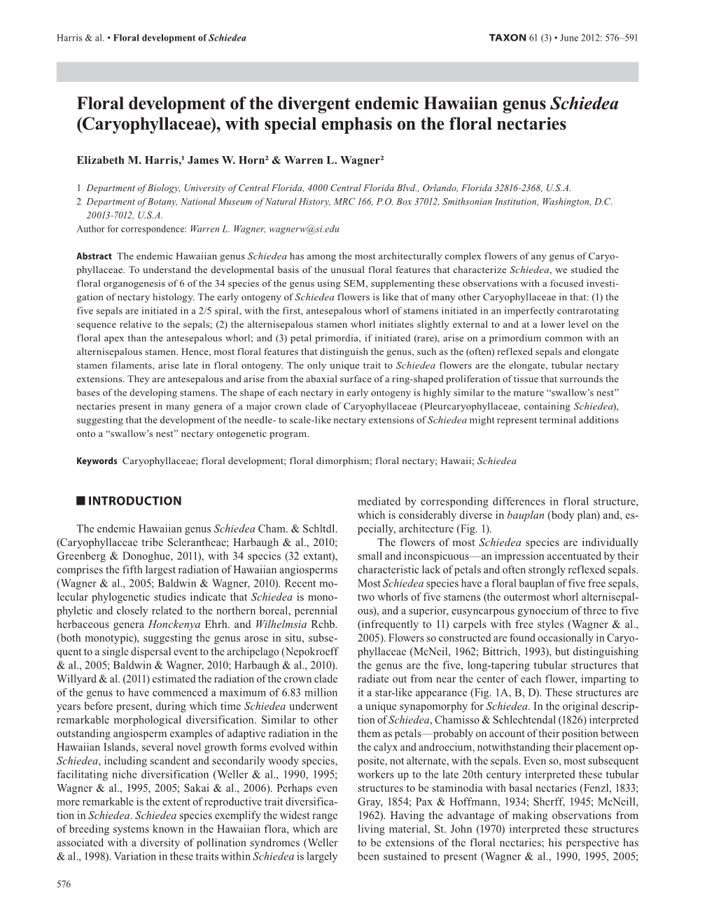 Floral Development of the Divergent Endemic Hawaiian Genus Schiedea (Caryophyllaceae), with Special Emphasis on the Floral Nectaries