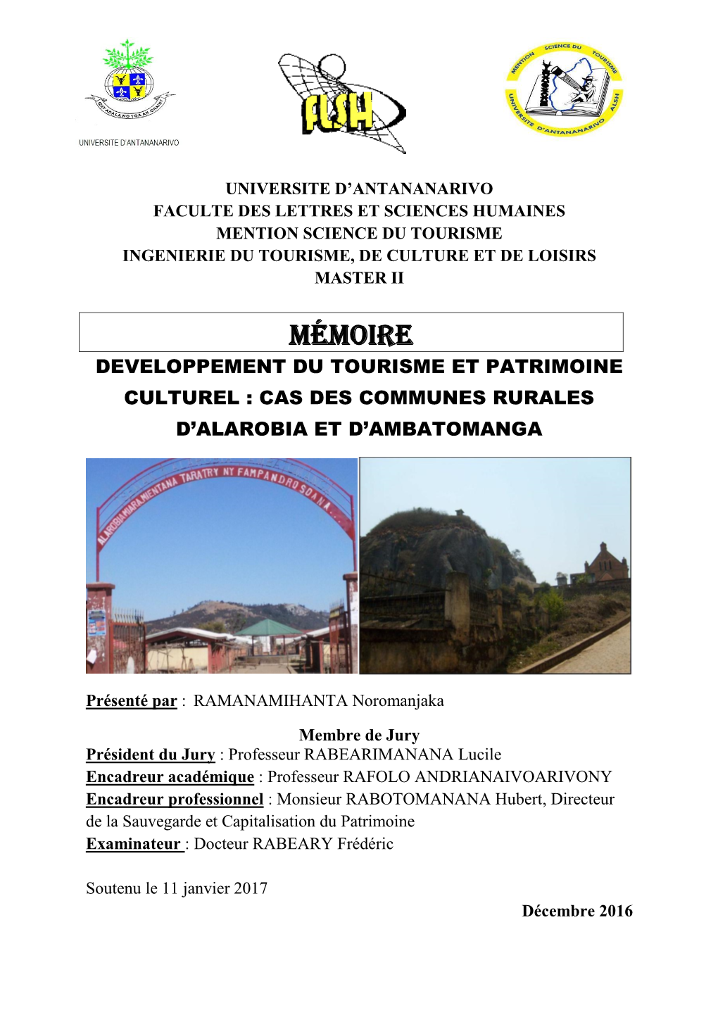 Développement Du Tourisme Et Patrimoine Culturel : Cas Des Communes Rurales D’Alarobia Et D’Ambatomanga »