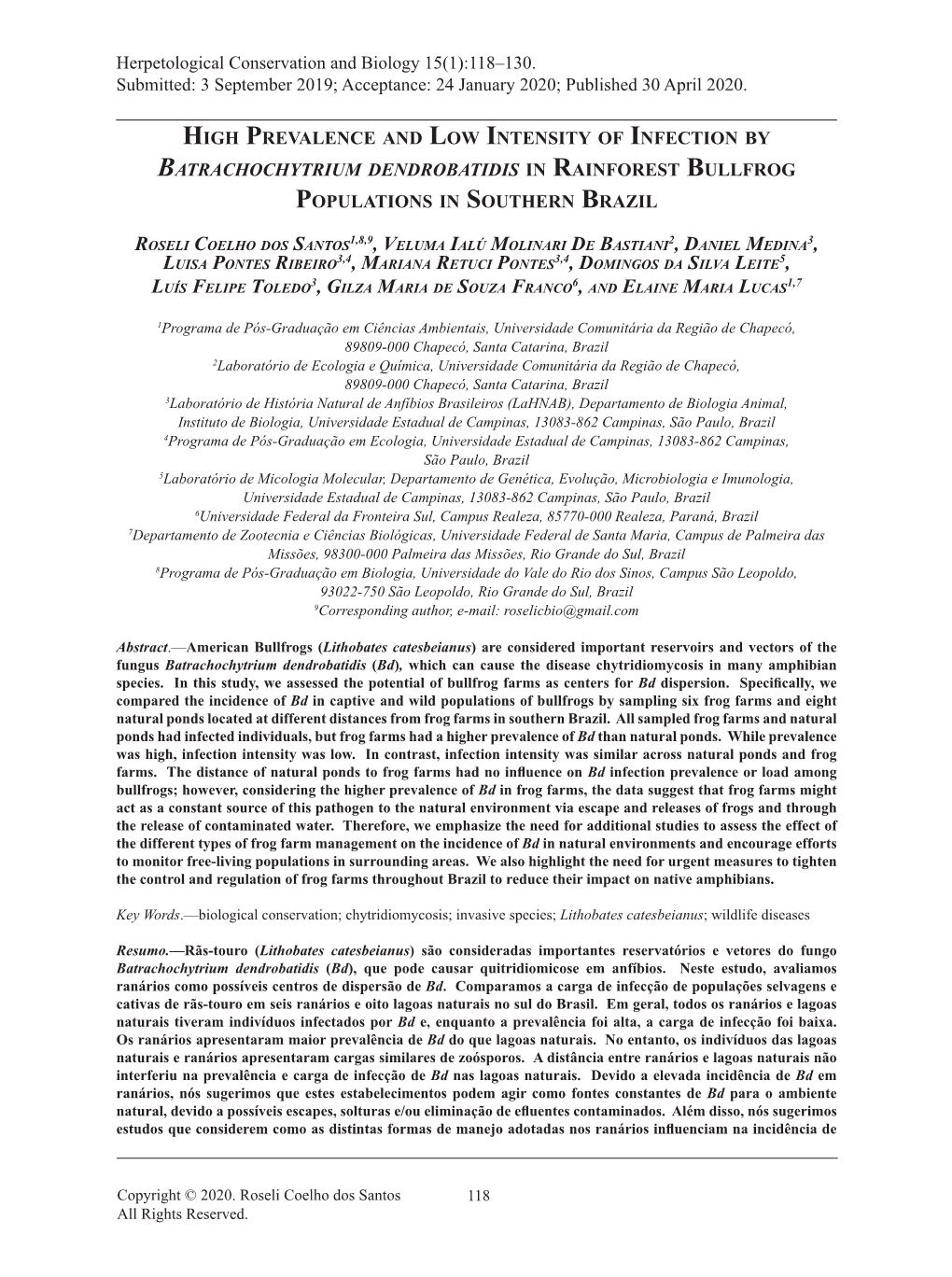 High Prevalence and Low Intensity of Infection by Batrachochytrium Dendrobatidis in Rainforest Bullfrog Populations in Southern Brazil