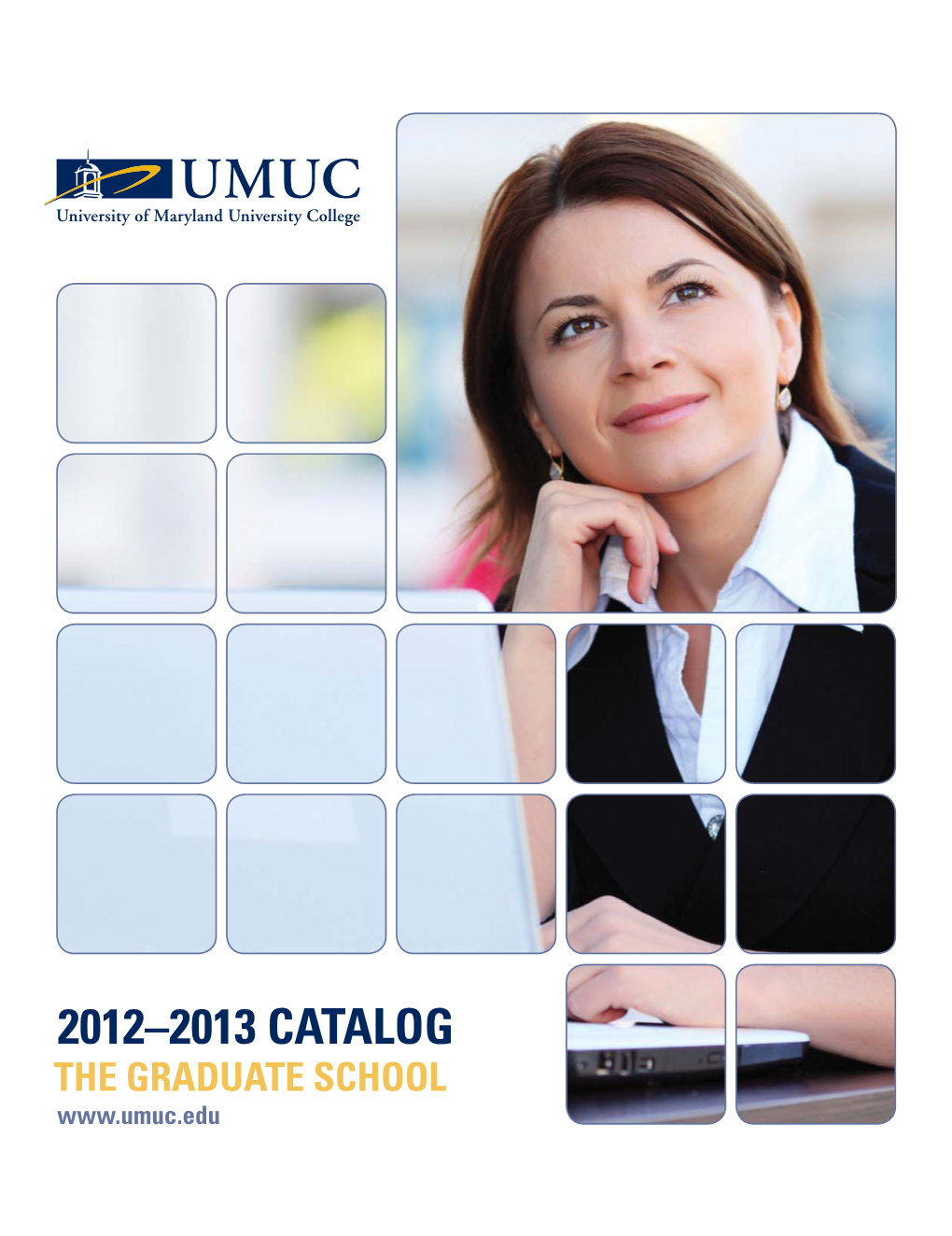 2012–2013 Catalog the Graduate School