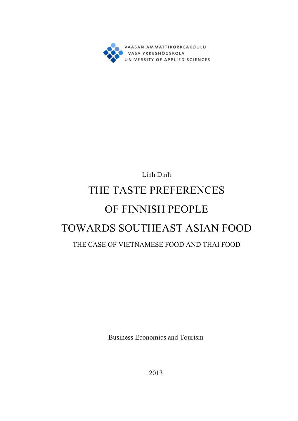 The Taste Preferences of Finnish People Towards Southeast Asian Food