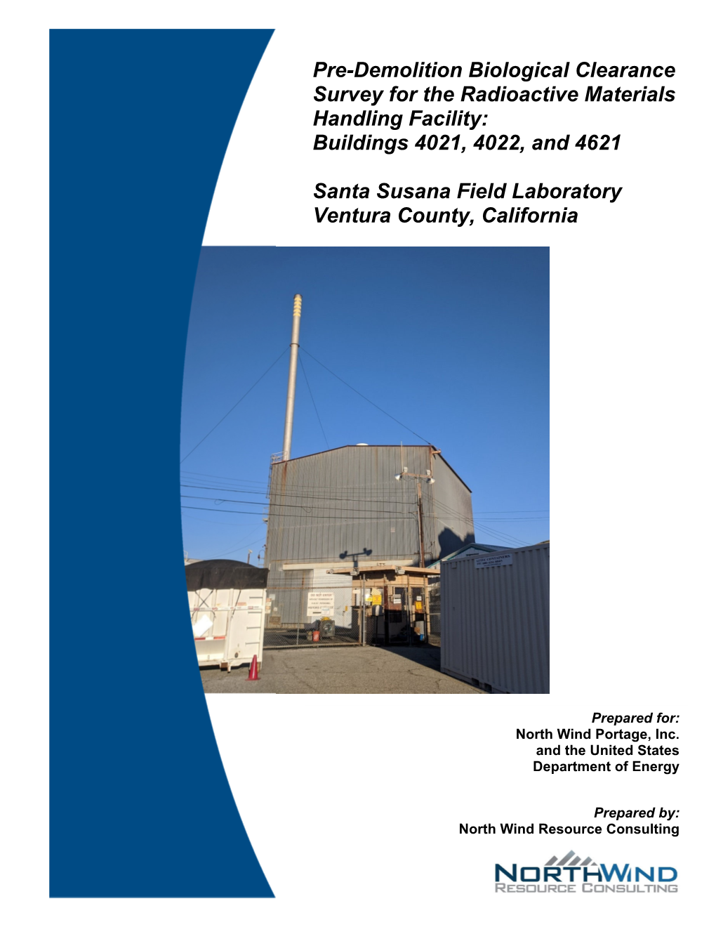 Pre-Demolition Biological Clearance Survey for the Radioactive Materials Handling Facility: Buildings 4021, 4022, and 4621