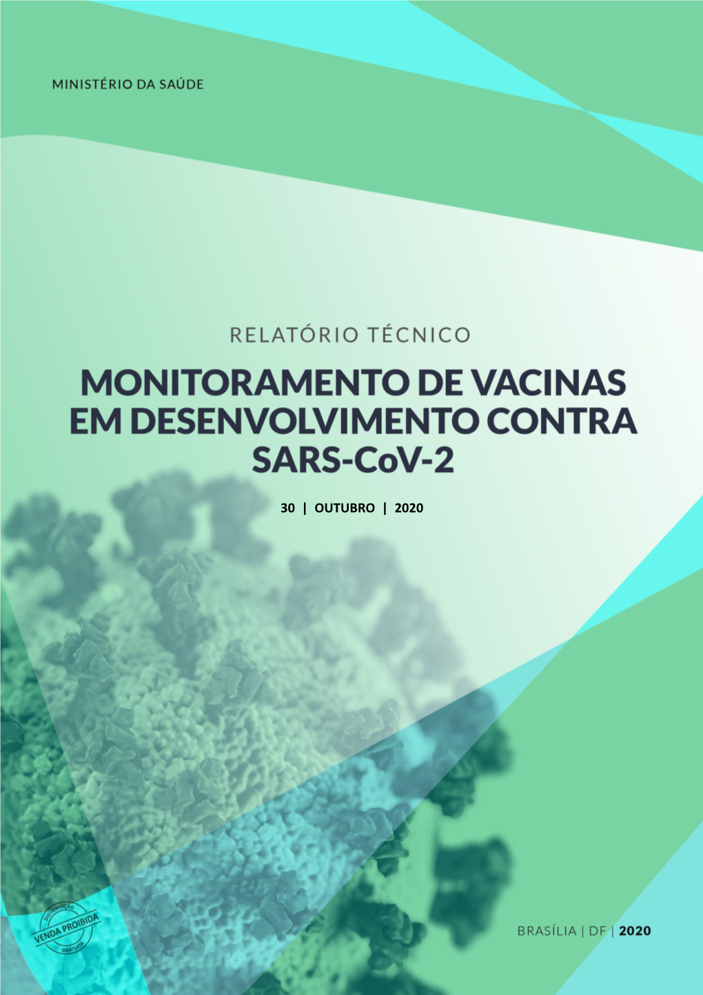 Relatório Técnico – Monitoramento De Vacinas Em Desenvolvimento Contra Sars-Cov-2