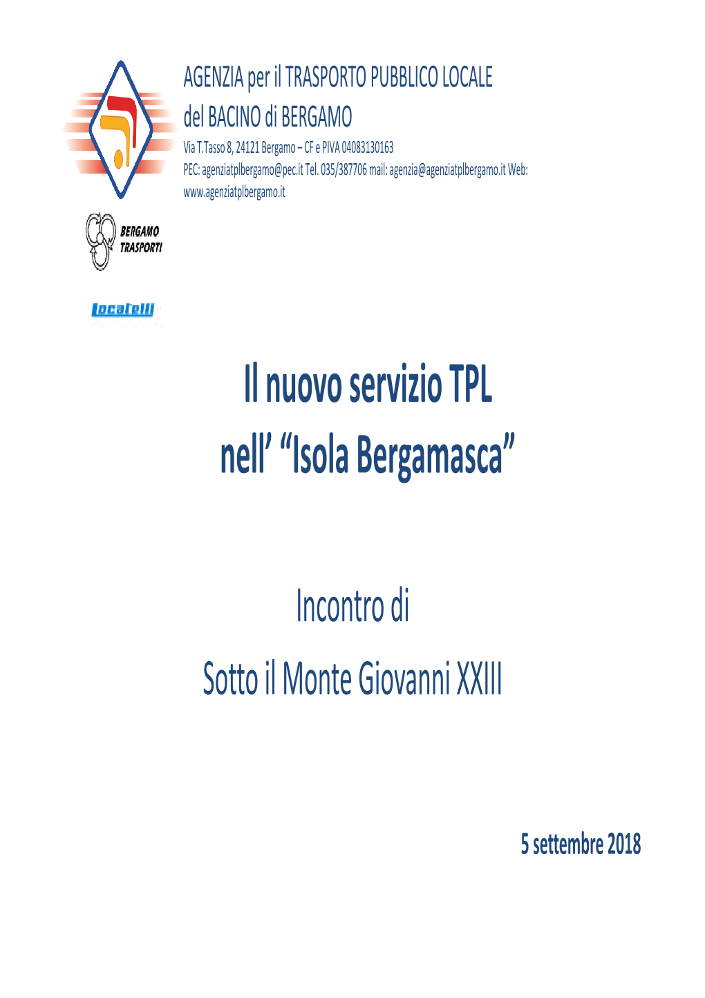 Il Nuovo Servizio TPL Nell' “Isola Bergamasca”