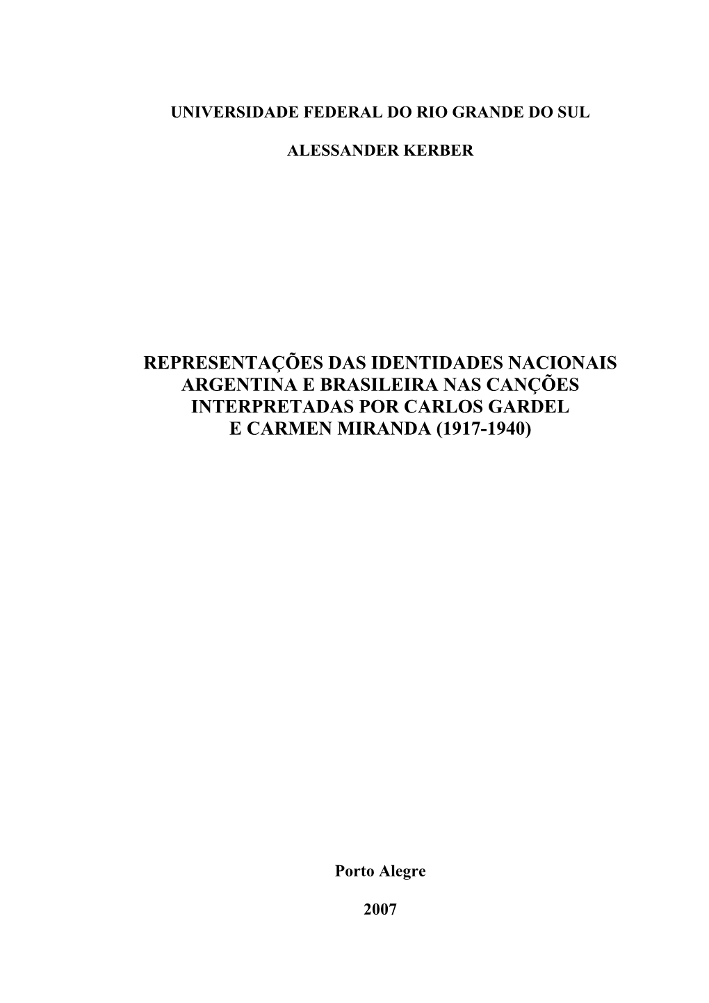 Representações Das Identidades Nacionais Argentina E Brasileira Nas Canções Interpretadas Por Carlos Gardel E Carmen Miranda (1917-1940)