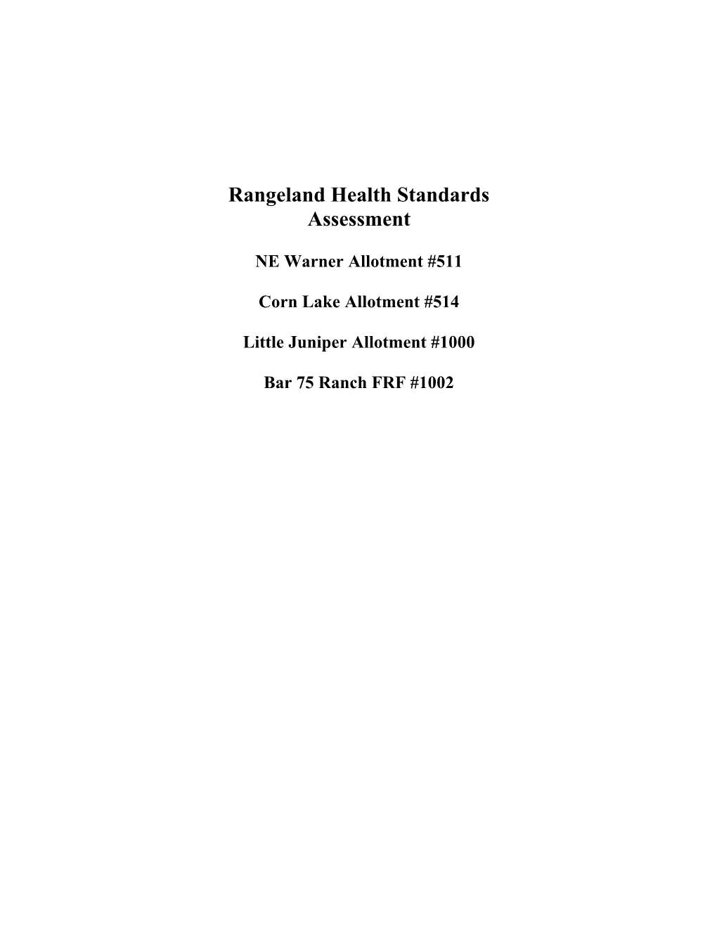 Rangeland Health Assessment 511 514 1000 1002