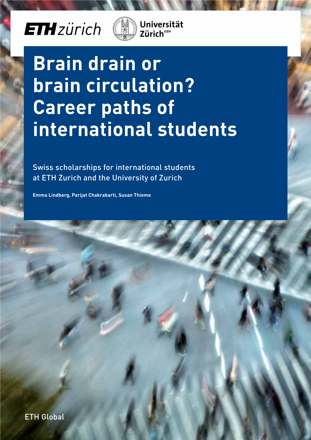 Brain Drain Or Brain Circulation? Career Paths of International Students