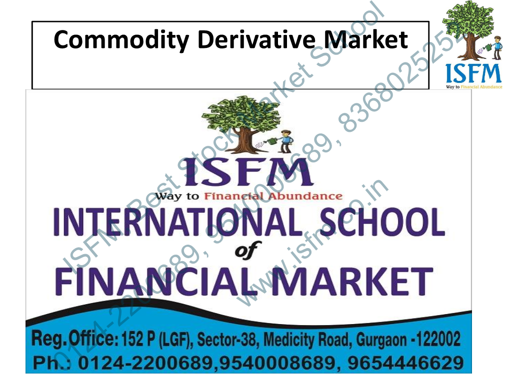 Commodity Derivative Market