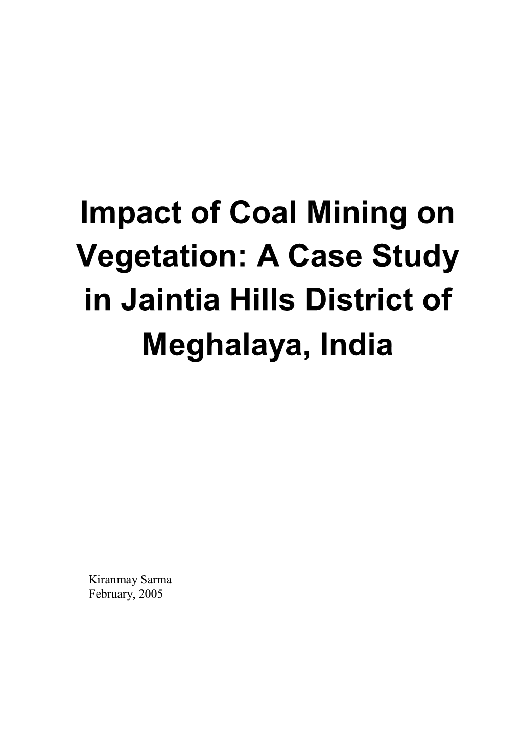 Impact of Coal Mining on Vegetation: a Case Study in Jaintia Hills District of Meghalaya, India