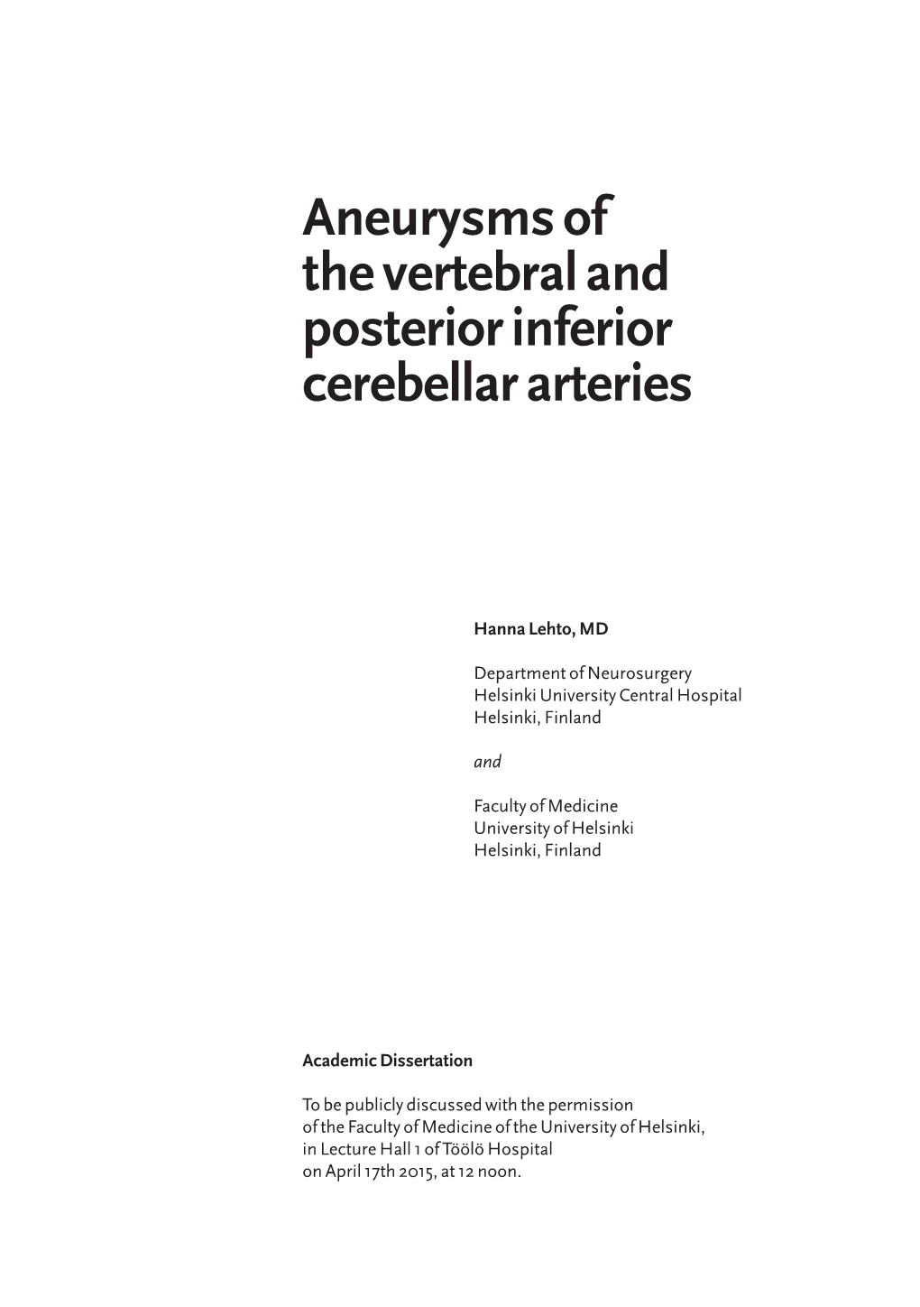 Aneurysms of the Vertebral and Posterior Inferior Cerebellar Arteries