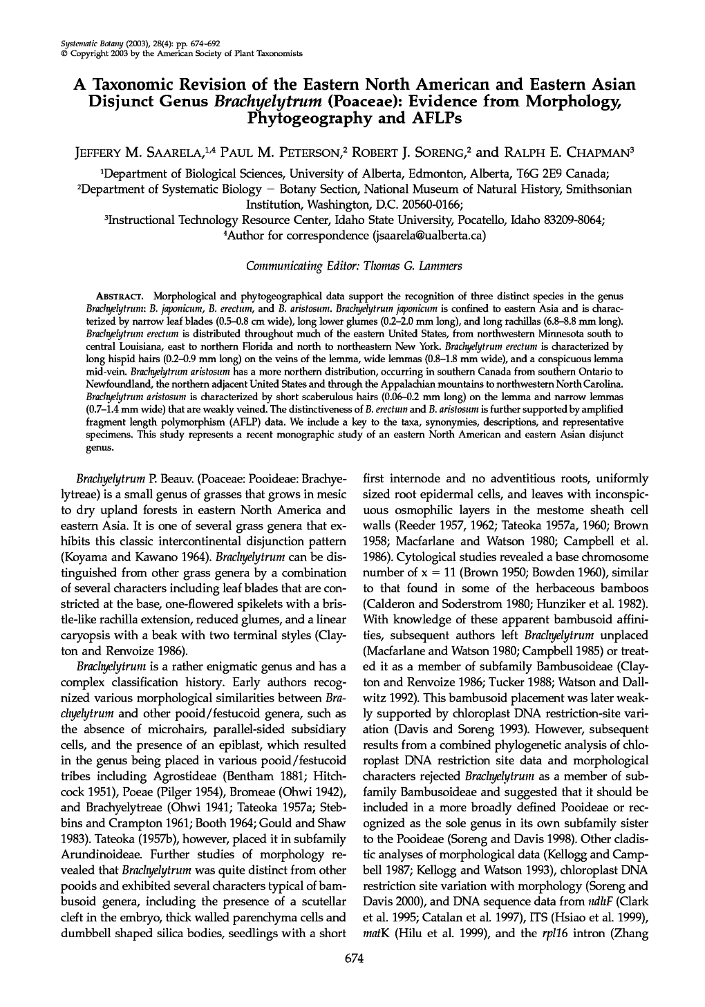 A Taxonomic Revision of the Eastern North American and Eastern Asian Disjunct Genus Brachyelytrutn (Poaceae): Evidence from Morphology, Phytogeography and Aflps