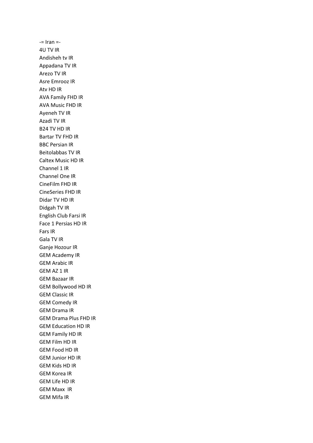 Page 1 -= Iran =- 4U TVIR Andisheh Tv IR Appadana TV IR Arezo TV IR