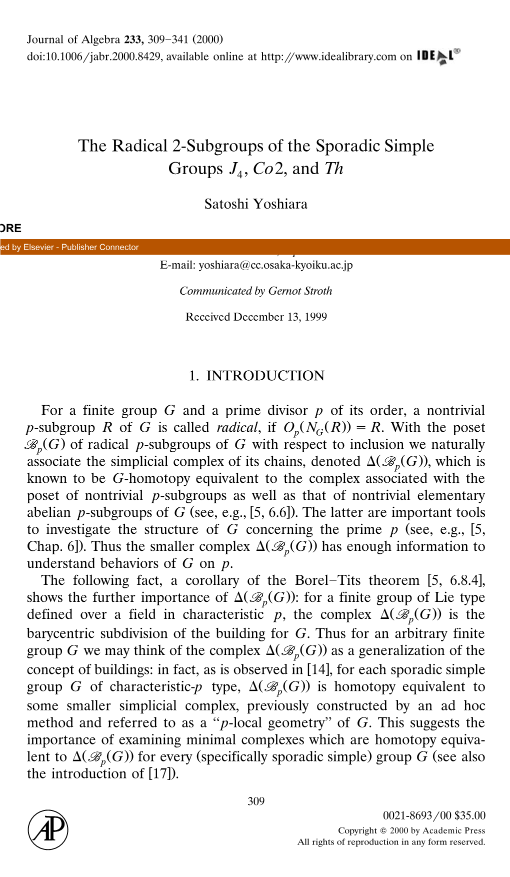 The Radical 2-Subgroups of the Sporadic Simple Groups J (4), Co2, and Th