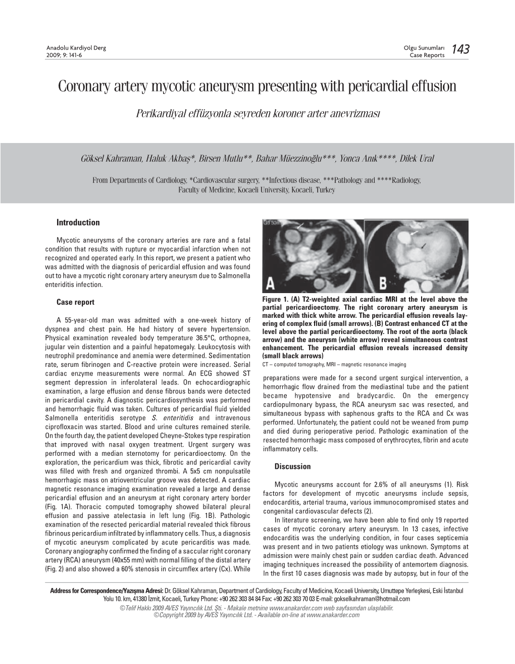 Coronary Artery Mycotic Aneurysm Presenting with Pericardial Effusion