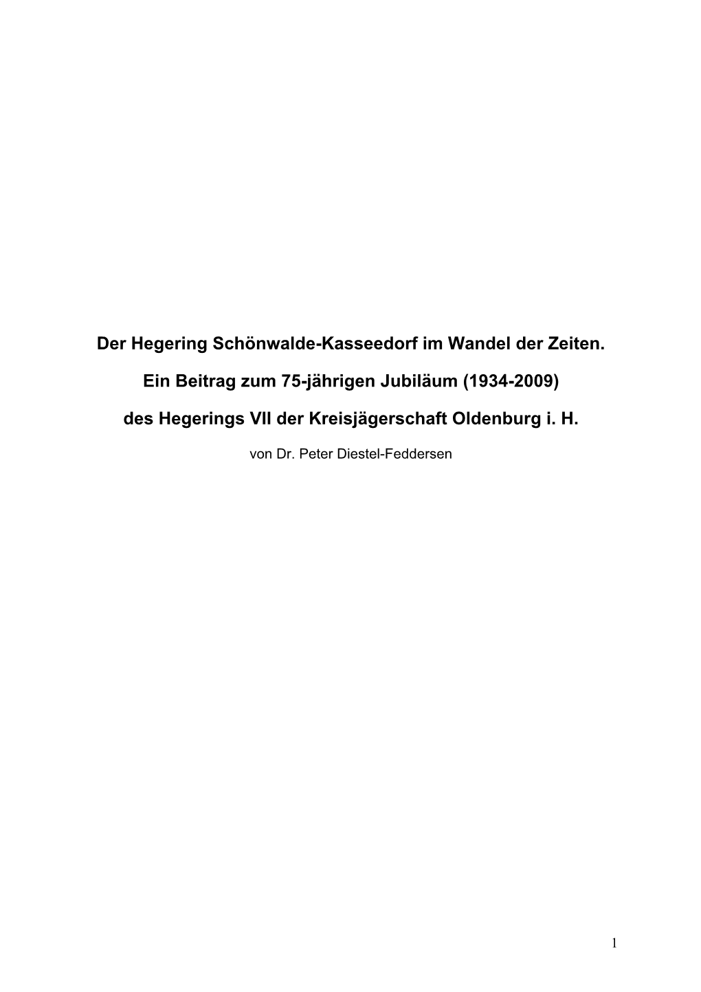 (1934-2009) Des Hegerings VII Der Kreisjägerschaft Oldenburg I. H